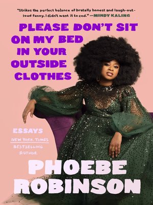 cover image of Please Don't Sit on My Bed in Your Outside Clothes